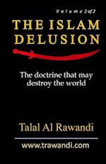 The Islam Delusion - Volume 2 of 2
