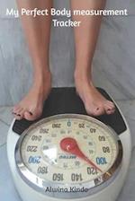 My Perfect Body Measurement Tracker