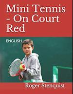 Mini Tennis - On Court Red