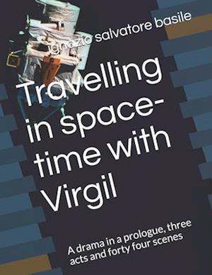 Travelling in space-time with Virgil