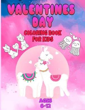 valentines day coloring book for kids ages 6-12