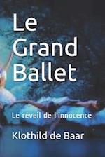 Le Grand Ballet