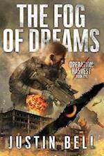 The Fog of Dreams (A Military Techno-Thriller)