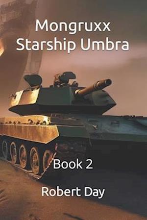 Mongruxx Starship Umbra Book 2: Starship Umbra
