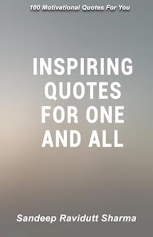 Inspiring Quotes for One and All