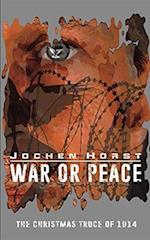 War or Peace