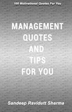 Management Quotes And Tips For You