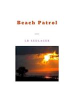 Beach Patrol: (Beach Poems) 