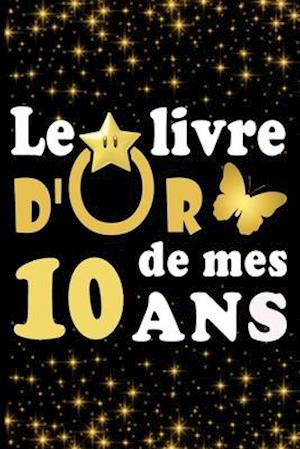 Le Livre d'Or de mes 10 ans