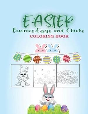 Easter Bunnies, Eggs, Chicks Coloring Book.