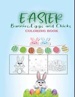 Easter Bunnies, Eggs, Chicks Coloring Book.