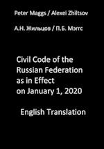 Civil Code of the Russian Federation as in Effect on January 1, 2020