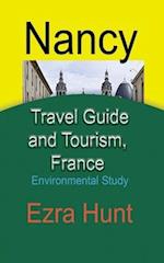 Nancy Travel Guide and Tourism, France: Environmental Study 