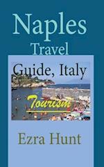 Naples Travel Guide, Italy: Tourism 