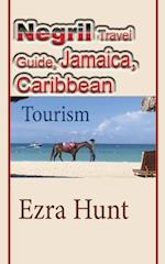 Negril Travel Guide, Jamaica, Caribbean: Tourism 