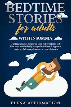 Bedtime Stories for Adults with Insomnia