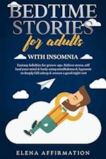 Bedtime Stories for Adults with Insomnia
