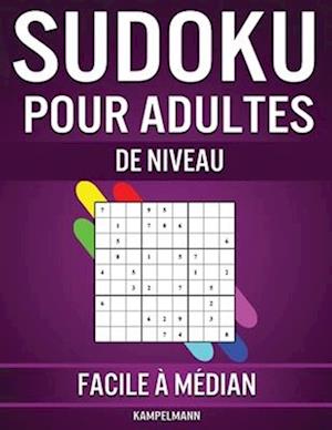 Sudoku pour Adultes de Niveau Facile à Médian