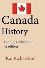 Canada History: People, Culture and Tradition 