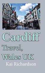 Cardiff Travel, Wales UK: Tourism, Holiday Guide, Honeymoon 