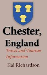 Chester, England: Travel and Tourism Information 