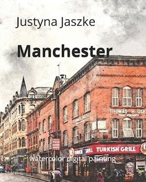 Manchester: watercolor digital painting