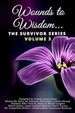 Wounds to Wisdom...The Survivor Series