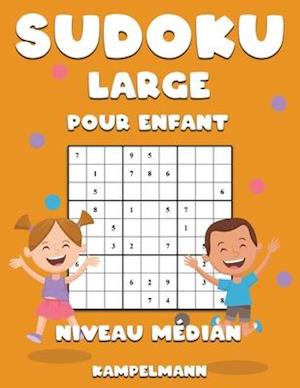 Sudoku Large Pour Enfant Niveau Médian