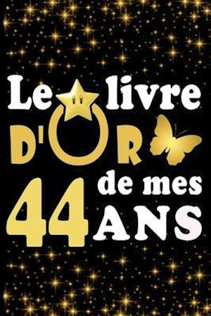 Le Livre d'Or de mes 44 ans