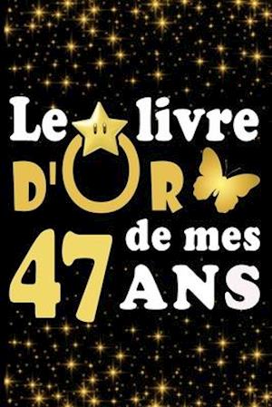 Le Livre d'Or de mes 47 ans