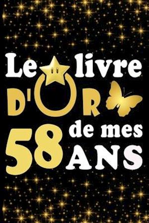 Le Livre d'Or de mes 58 ans