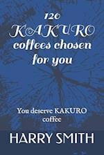 120 KAKURO coffees chosen for you