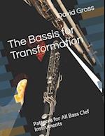 The Bassis for Transformation