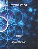 Mystic Wind: Forest 3 