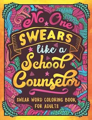 No One Swears Like a School Counselor