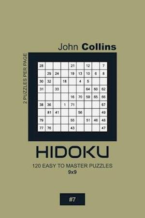 Hidoku - 120 Easy To Master Puzzles 9x9 - 7