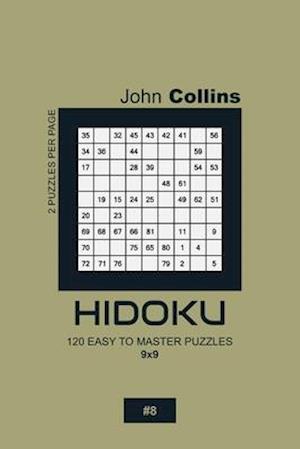 Hidoku - 120 Easy To Master Puzzles 9x9 - 8