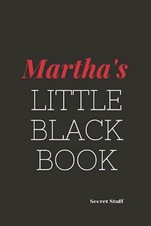 Martha's Little Black Book.