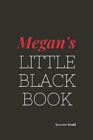 Megan's Little Black Book.