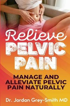 Relieve Pelvic Pain