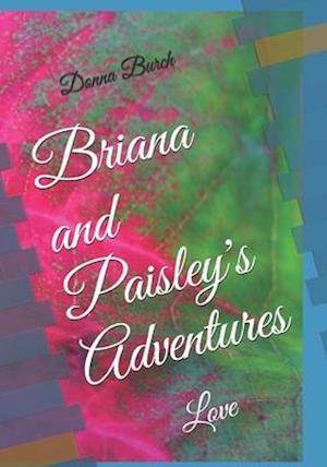 Briana and Paisley's Adventures