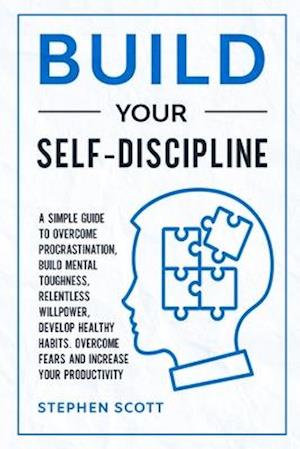 Build Your Self-Discipline