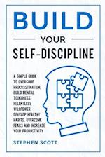 Build Your Self-Discipline