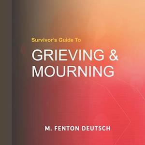 Grieving & Mourning