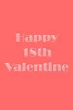 Happy 18th Valentine