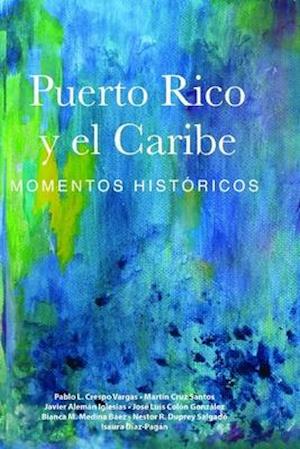 Puerto Rico y el Caribe (volumen 1 a color)