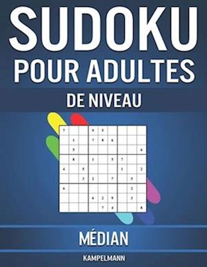 Sudoku pour Adultes de Niveau Médian