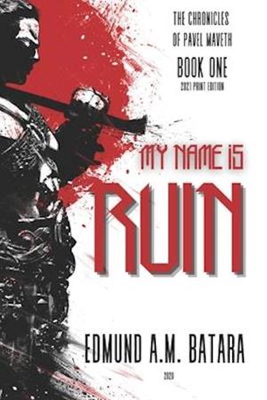 My Name is RUIN