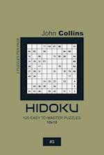 Hidoku - 120 Easy To Master Puzzles 10x10 - 3