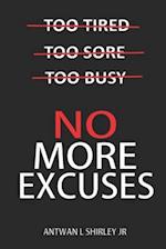 No More Excuses